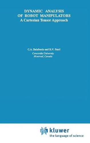 Cover image for Dynamic Analysis of Robot Manipulators: A Cartesian Tensor Approach