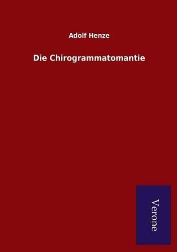 Cover image for Die Chirogrammatomantie