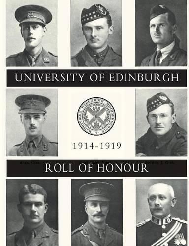 Cover image for UNIVERSITY OF EDINBURGH ROLL OF HONOUR 1914-1919 Volume Two