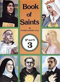 Cover image for Book of Saints (Part 3): Super-Heroes of God Volume 3