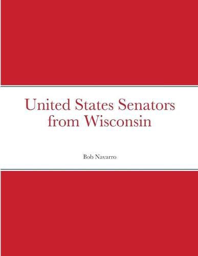 United States Senators from Wisconsin