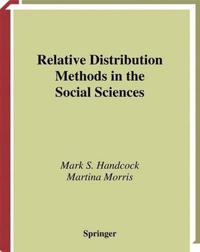 Relative Distribution Methods in the Social Sciences