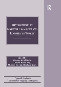 Cover image for Developments in Maritime Transport and Logistics in Turkey