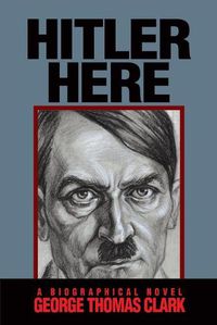 Cover image for Hitler Here