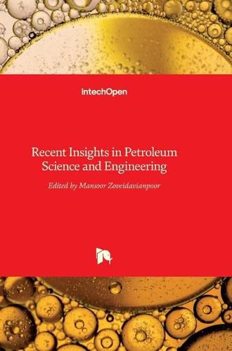 Cover image for Recent Insights in Petroleum Science and Engineering