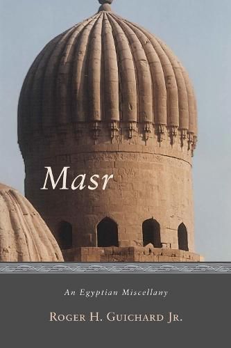 Cover image for Masr: An Egyptian Miscellany