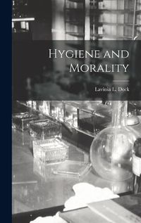 Cover image for Hygiene and Morality