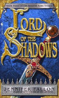 Cover image for Lord of the Shadows: Book 3 of The Second Sons Trilogy