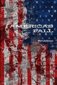 Cover image for America's Fall