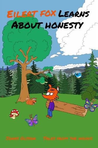 Cover image for Eilert Fox learns about honesty.