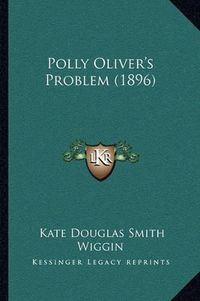 Cover image for Polly Oliver's Problem (1896)