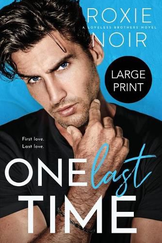 Cover image for One Last Time (Large Print)