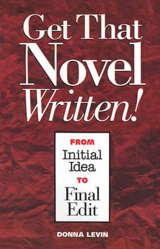 Cover image for Get That Novel Written!