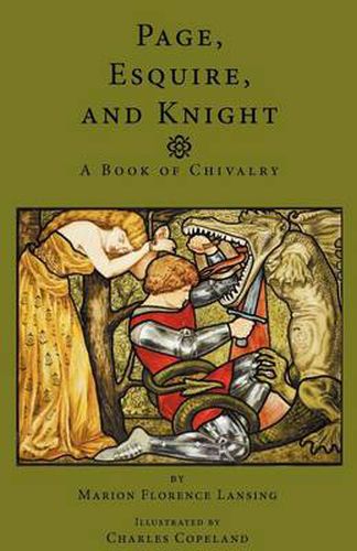 Page, Esquire and Knight: A Book of Chivalry