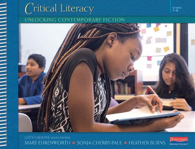 Cover image for Units of Study for Reading: Critical Literacy - Unlocking Contemporary Fiction