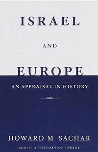 Cover image for Israel and Europe: An Appraisal in History