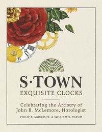 Cover image for S-Town Exquisite Clocks