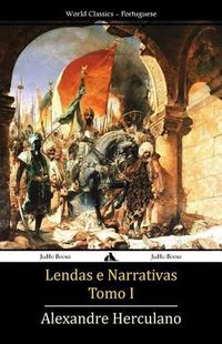 Cover image for Lendas e Narrativas: 1.o tomo