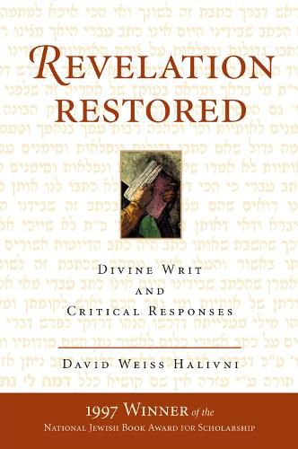 Revelation Restored: Divine Writ and Critical Responses