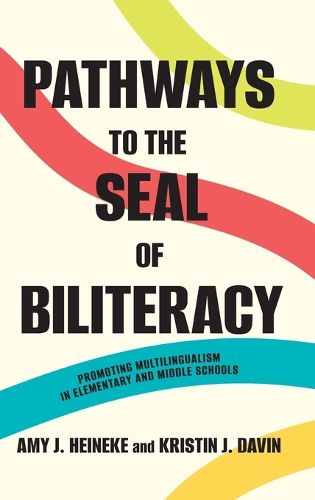 Cover image for Pathways to the Seal of Biliteracy