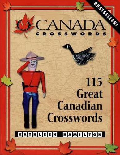 Cover image for O Canada Crosswords Book 1: 115 Great Canadian Crosswords