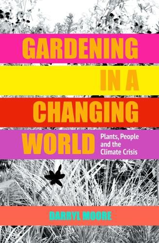 Cover image for Gardening in a Changing World