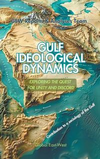 Cover image for Gulf Ideological Dynamics