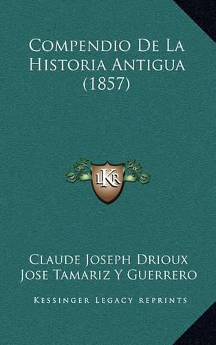 Compendio de La Historia Antigua (1857)