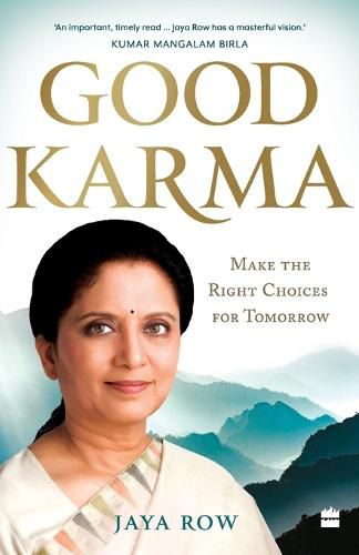 Cover image for good Karma: Make the Right Choices for Tomorrow