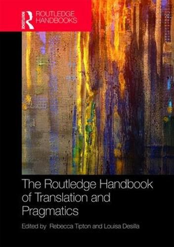 Cover image for The Routledge Handbook of Translation and Pragmatics