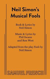 Cover image for Neil Simon's Musical Fools