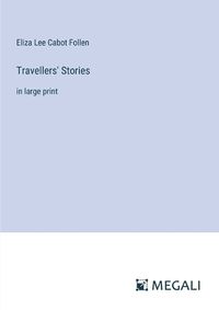 Cover image for Travellers' Stories