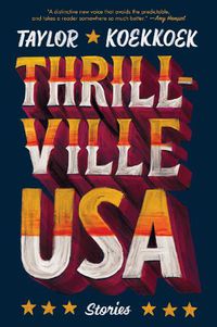 Cover image for Thrillville, USA: Stories