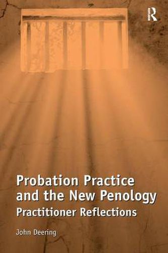 Cover image for Probation Practice and the New Penology: Practitioner Reflections