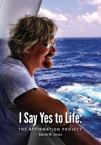 Cover image for I Say Yes to Life