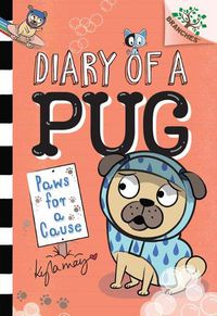 Cover image for Paws for a Cause: A Branches Book (Diary of a Pug #3) (Library Edition): Volume 3