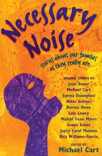 Cover image for Necessary Noise: Stories about Our Families as They Really Are