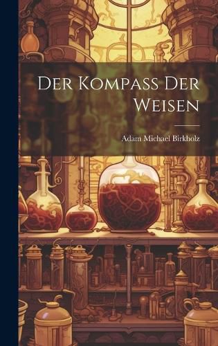 Cover image for Der Kompass Der Weisen