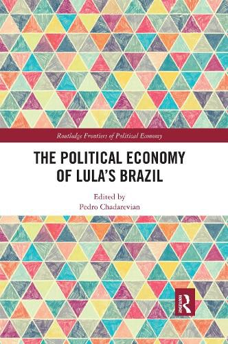 Cover image for The Political Economy of Lula's Brazil