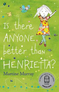 Cover image for Is There Anyone Better than Henrietta?