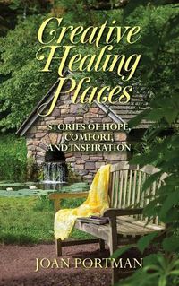 Cover image for Creative Healing Places