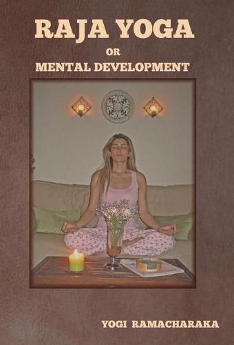 Cover image for Raja Yoga or Mental Development
