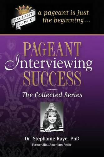 Cover image for Pageant Interviewing Success: The Collected Series