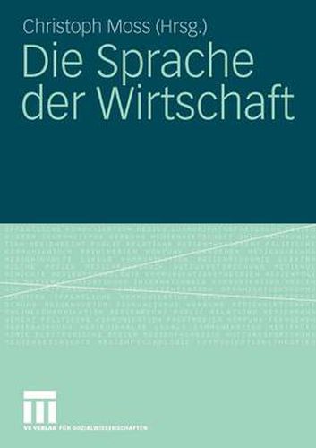 Cover image for Die Sprache Der Wirtschaft