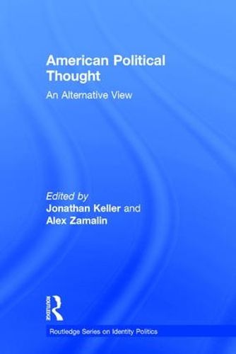 Cover image for American Political Thought: An Alternative View