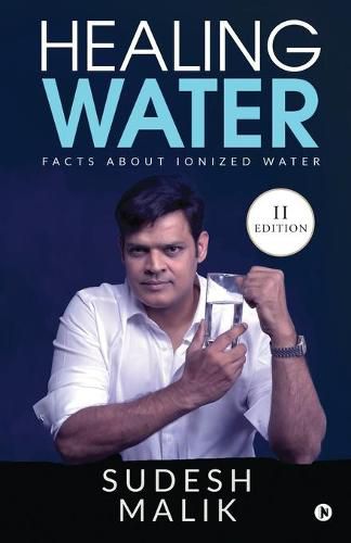 Cover image for Healing Water: Facts About Ionized Water