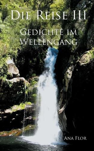 Cover image for Die Reise III: Gedichte im Wellengang