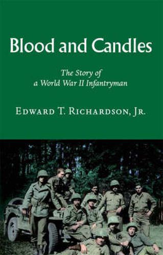 Cover image for Blood and Candles: The Story of a World War II Infantryman