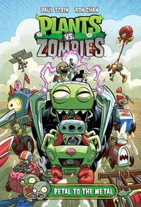 Cover image for Plants Vs. Zombies Volume 5: Petal To The Metal