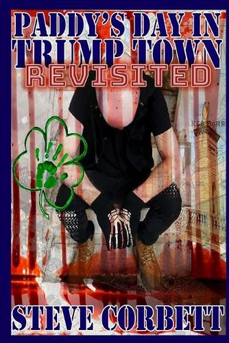 Cover image for Paddy's Day in Trump Town Revisited
